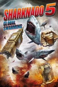 Sharknado 5: Global Swarming (2017) {English with Subtitles} Full Movie WEB-DL 480p - 720p - 1080p poster