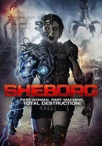 SheBorg (2016) BluRay Dual Audio {Hindi-English} 480p - 720p poster