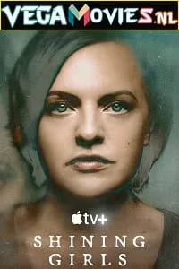 Shining Girls Season 1 {English With Subtitles} Apple TV+ Series 720p WEB-DL poster
