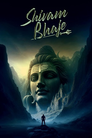 Shivam Bhaje (2024) Dual Audio [Hindi + Telugu] 480p - 720p - 1080p WeB-DL poster