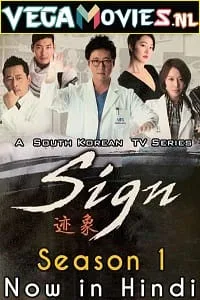 Sign (2011) Season 1 Hindi Dubbed [ORG] 480p - 720p WEB-DL [Korean Drama Series] poster