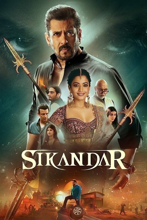 Sikandar (2025) Netflix WEB-DL {Hindi ORG. DD5.1} Full Movie 480p - 720p - 1080p - 2160p [4K] poster