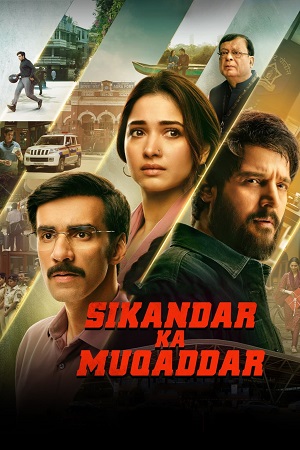 Sikandar Ka Muqaddar (2024) WEB-DL Hindi (DDP5.1) MulTi Audio Full Movie 480p - 720p - 1080p NetFlix Original poster