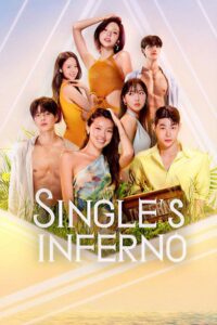Single’s Inferno (Season 1 – 5) Dual Audio {Hindi-English} 480p - 720p - 1080p WEB-DL poster