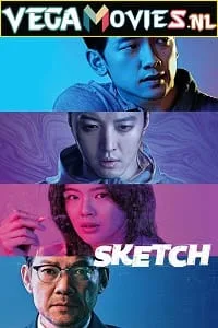 Sketch (2018) Season 1 Dual Audio {Hindi-Korean} 480p - 720p WEB-DL poster