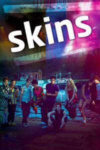 Skins (Season 6 Part – 1) Complete Dual Audio {Hindi-English} Vroot Original WEB Series 480p - 720p - 1080p WEB-DL poster