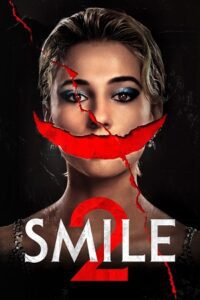 Smile 2 (2024) Dual Audio {Hindi ORG. DD5.1 + English} WEB-DL 480p - 720p - 1080p poster