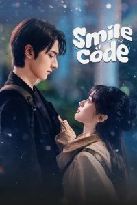 Smile Code (Season 1) Hindi ORG. Dubbed C-Drama Series 480p 720p & 1080p WEB-DL poster