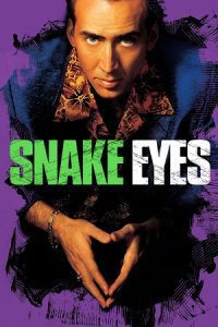 Snake Eyes (1998) Dual Audio {Hindi-English} 480p - 720p - 1080p poster