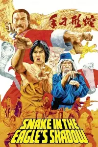Snake in the Eagles Shadow (1978) Dual Audio {Hindi-Chinese} 480p - 720p - 1080p poster
