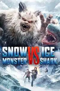 Snow Monster (2019) HDRip Hindi Dubbed Full Movie 480p - 720p poster