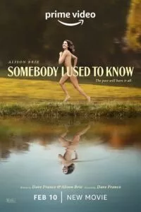 Somebody I Used to Know – Amazon Original (2023) poster