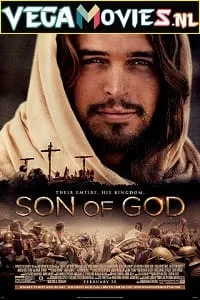 Son of God (2014) Dual Audio {Hindi-English} 480p - 720p - 1080p poster