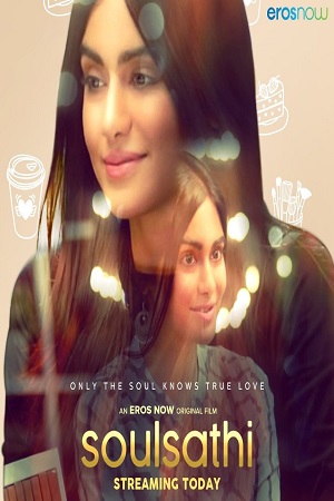 Soulsathi (2020) Hindi Full Movie 720p HDRip poster