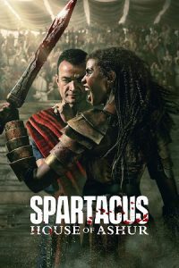 [18+] Spartacus: House of Ashur (2025) Season 1 Starz Original English-DD5.1 Complete WEB-Series 720p - 1080p WEB-DL poster
