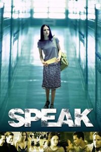 Speak (2004) BluRay {English With Subtitles} Full Movie 480p - 720p - 1080p poster