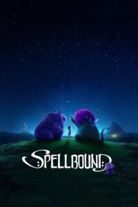 Spellbound (2024) Dual Audio {Hindi-English} WEB-DL 480p - 720p - 1080p poster