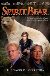 Spirit Bear: The Simon Jackson Story (2005) Dual Audio {Hindi-English} BluRay 480p - 720p - 1080p poster