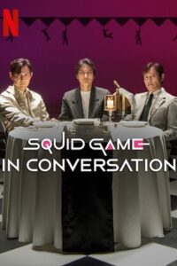 Squid Game in Conversation (2025) WEB-DL Multi-Audio {Hindi-English-Korean} 480p - 720p - 1080p poster