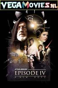 Star Wars: Episode 4 – A New Hope (1977) Dual Audio {Hindi-English} 480p - 720p - 1080p poster