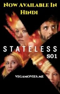 Stateless (2020) Season 1 Hindi Dubbed Complete Netflix Web Series 480p - 720p - 1080p poster