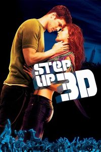 Step Up 3D (2010) Dual Audio {Hindi-English} BluRay 480p - 720p - 1080p poster