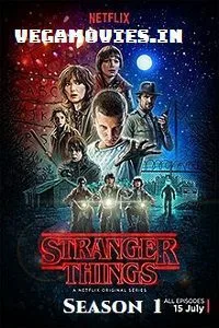 Stranger Things (Season 1) Dual Audio [Hindi-English] Complete Netflix Web Series 480p - 720p - 1080p poster