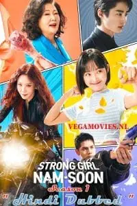 Strong Girl Nam-soon (2023) Season 1 Complete Multi-Audio {Hindi-Korean-English} Series 480p - 720p - 1080p WEB-DL poster