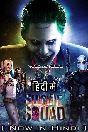 Suicide Squad (2016) EXTENDED BluRay Dual Audio [ORG 2.0 Hindi + English Audio] 480p - 720p - 1080p - 2160p 4K poster