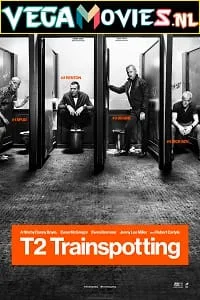 T2 Trainspotting (2017) Dual Audio {Hindi-English} 480p - 720p - 1080p poster