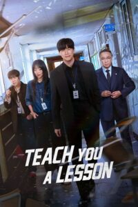 Teach You a Lesson (2026) Season 1 NetFlix: Dual Audio {Hindi-Korean} K-Drama Tv Series 480p - 720p - 1080p WEB-DL poster