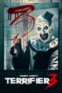 Terrifier 3 (2024) BluRay Dual Audio {Hindi-English} 480p - 720p - 1080p poster