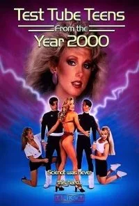 [18+] Test Tube Teens from the Year (1994) English Full Movie 480p - 720p poster