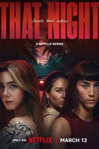 That Night – Esa noche (2026) Season 1 – Dual-Audio {Hindi-Spanish} NetFlix-Series 480p - 720p & 1080p WEB-DL poster