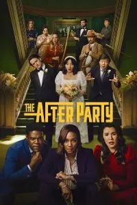 The Afterparty – Apple Tv+ Series (Season 1 – 2) [S02E10 Added] English WEB Series 720p WEB-DL poster