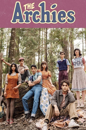 The Archies (2023) NF WEB-DL [Hindi DD5.1] Full Movie 480p - 720p - 1080p poster