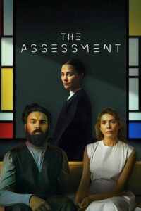 The Assessment (2024) WEB-DL Dual Audio {Hindi-English} 480p - 720p - 1080p poster