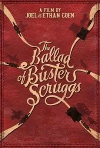 The Ballad of Buster Scruggs (2018) Movie in English 480p - 720p poster