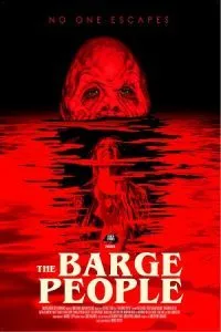 The Barge People (2018) Dual Audio {Hindi-English} 480p - 720p - 1080p poster