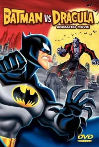 The Batman vs. Dracula (2005) poster
