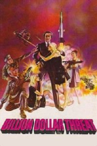 The Billion Dollar Threat (1979) WEB-DL Dual Audio {Hindi-English} 480p - 720p poster