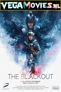 The Blackout (2019) Dual Audio [Hindi-English] 480p - 720p - 1080p poster