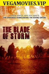 The Blade of Storm (2019) Dual Audio {Hindi-English} 480p - 720p poster
