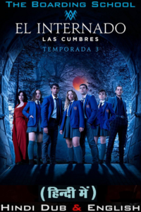 The Boarding School: Las Cumbres – Amazon Original (2023) poster