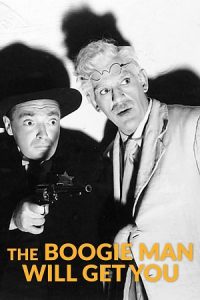 The Boogie Man Will Get You (1942) Dual Audio {Hindi-English} BluRay 480p - 720p - 1080p poster