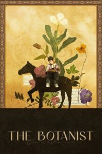 The Botanist (2025) WEB-DL Dual Audio {Hindi-Kazakh} 480p - 720p - 1080p poster
