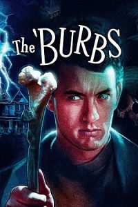 The ‘Burbs (1989) Blu-Ray Dual Audio {Hindi-English} 480p - 720p - 1080p poster
