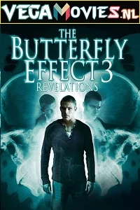 The Butterfly Effect 3: Revelations (2009) poster