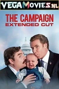 The Campaign (2012) Dual Audio {Hindi-English} 480p - 720p poster