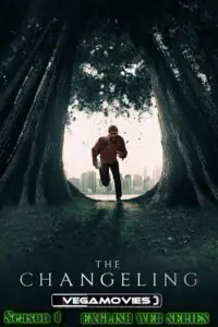 The Changeling (2023 – Apple Tv) Season 1 [S01E08-Added] English WEB Series 720p - 1080p WEBRip poster